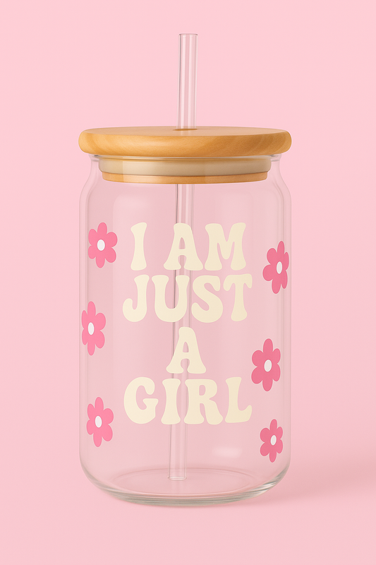 I Am Just A Girl Glass Tumbler With Straw