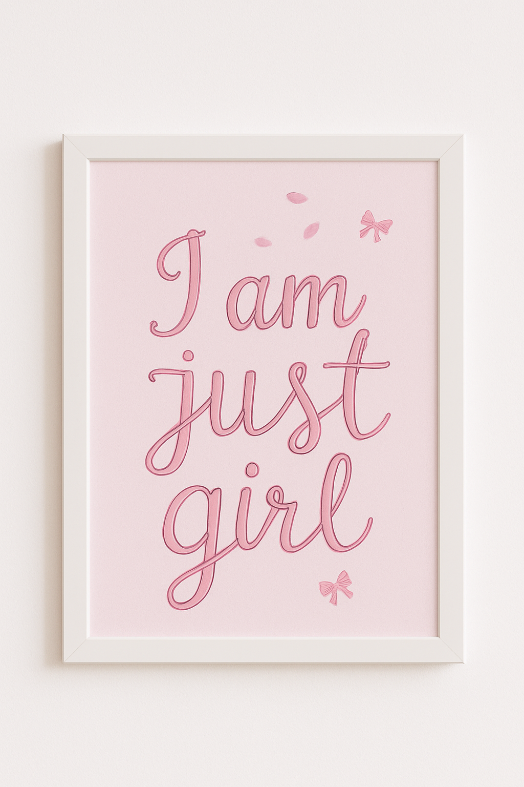 “I’m Just a Girl” – Aesthetic Quote Frame (Pinterest-Inspired)