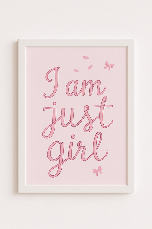 βIβm Just a Girlβ β Aesthetic Quote Frame (Pinterest-Inspired)