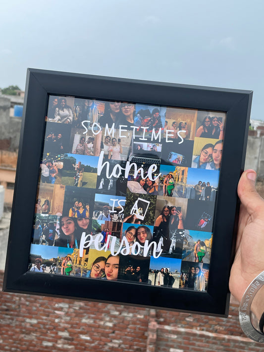 Personalized “Sometimes Home is a Person” Photo Collage Frame